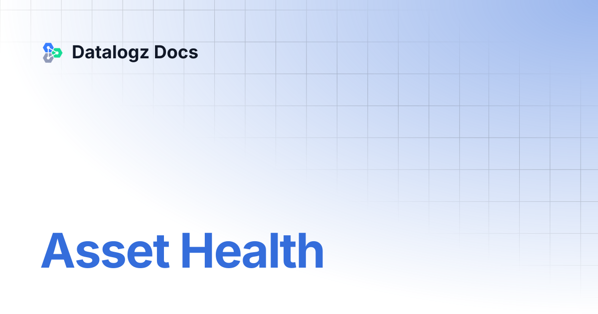 Asset Health | Datalogz Docs