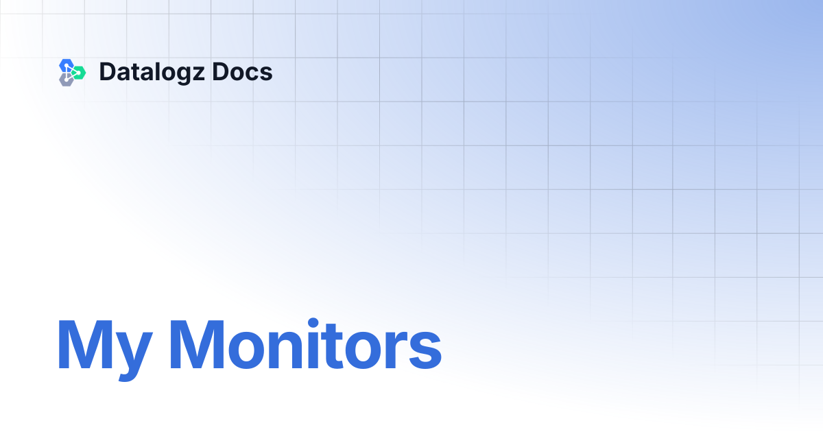 My Monitors | Datalogz Docs